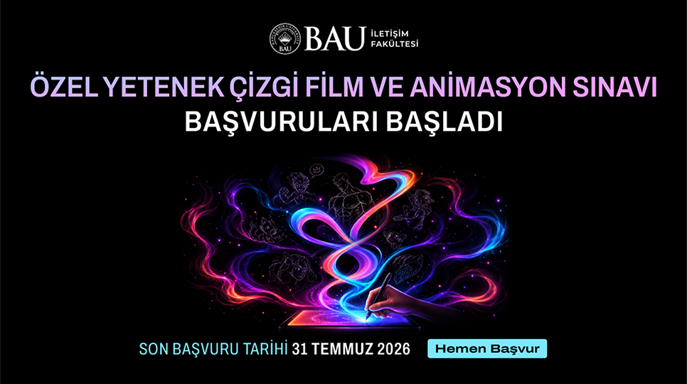 BAU Çizgi Film ve Animasyon Bölümü Özel Yetenek Sınavı Başvuruları Başladı!